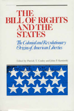 The Bill of Rights and the States