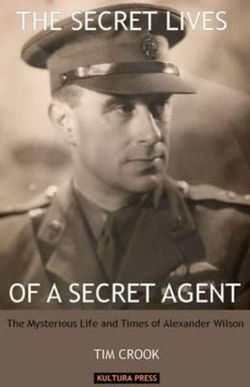 The Secret Lives of a Secret Agent