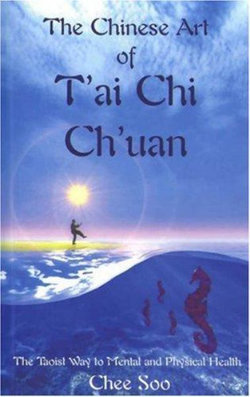 Chinese Art of t'Ai Chi Ch'Uan