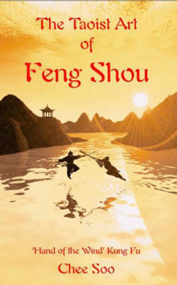 The Taoist Art of Feng Shou