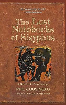 The Lost Notebooks of Sisyphus