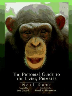 The Pictorial Guide to the Living Primates