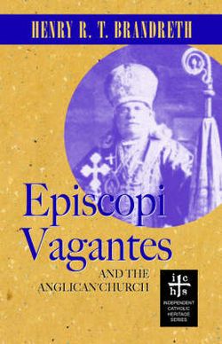 Episcopi Vagantes and the Anglican Church