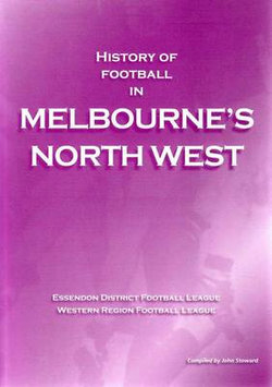 History of Football in Melbourne's North West