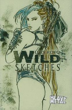 Luis Royo Wild Sketches: Volume 3