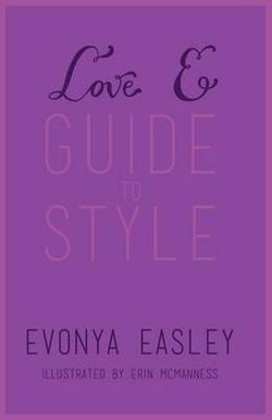 Love E Guide to Style