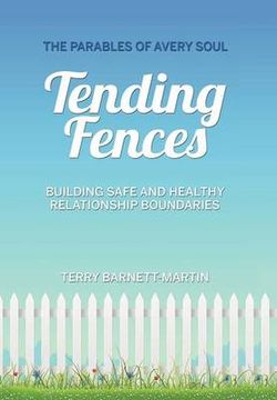 Tending Fences