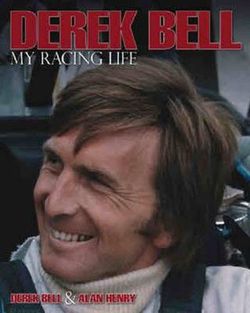 Derek Bell - My Racing Life