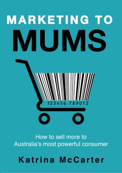 Marketing to Mums