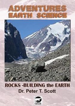 Rocks- Building the Earth