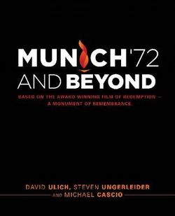 Munich '72 and Beyond