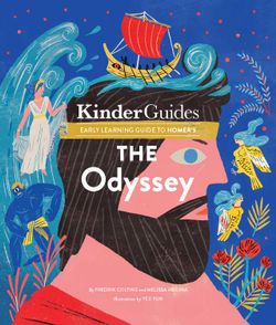 Kinderguides Early Learning Guide To Homer's The Odyssey 