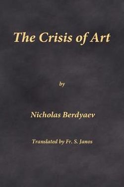 The Crisis of Art