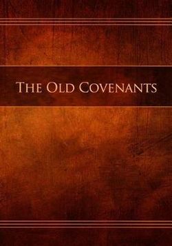 The Old Covenants