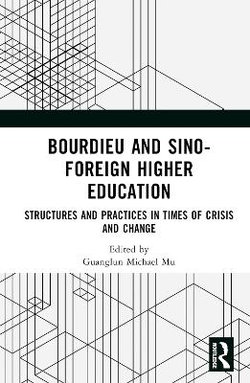 Bourdieu and Sino-Foreign Higher Education