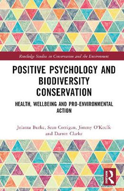 Positive Psychology and Biodiversity Conservation