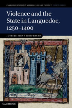 Violence and the State in Languedoc, 1250-1400