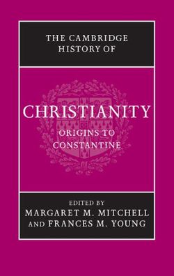 The Cambridge History of Christianity