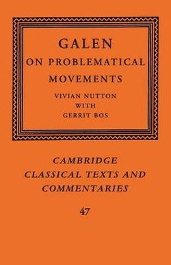 Galen: on Problematical Movements