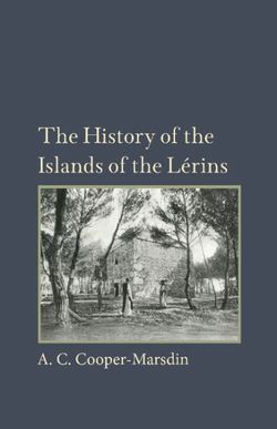 The History of the Islands of the Lerins