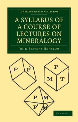 A Syllabus of a Course of Lectures on Mineralogy