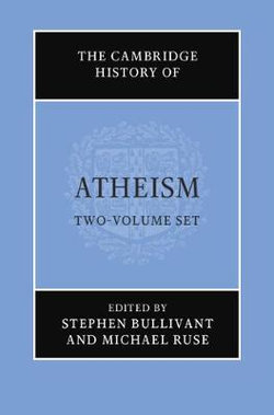 The Cambridge History of Atheism 2 Volume Hardback Set