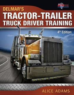 Tractor-Trailer Truck Driver Training