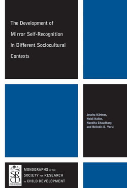 The Development of Mirror Self-Recognition in Different Sociocultural Contexts