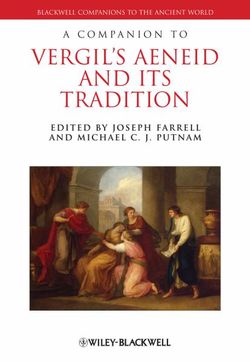 A Companion to Vergil's Aeneid and its Tradition