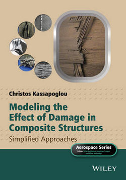 Modeling the Effect of Damage in Composite Structures