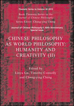 Chinese Philosophy As World Philosophy