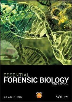 Essential Forensic Biology 3E