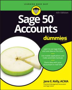 Sage 50 Accounts for Dummies 4th UK Edition