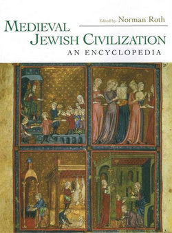 Medieval Jewish Civilization: An Encyclopedia