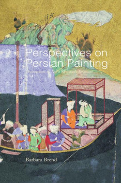 Perspectives on Persian Painting: Illustrations to Amir Khusrau's Khamsah