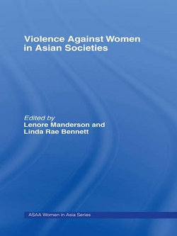 Violence Against Women in Asian Societies: Gender Inequality and Technologies of Violence