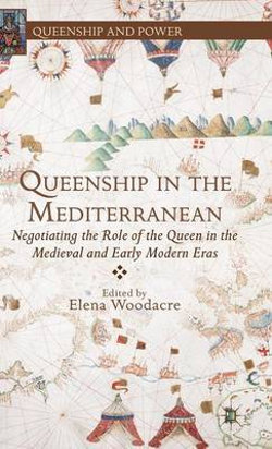 Queenship in the Mediterranean