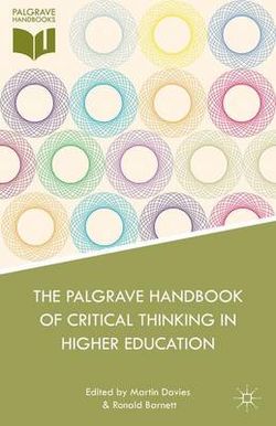 The Palgrave Handbook of Critical Thinking in Higher Education