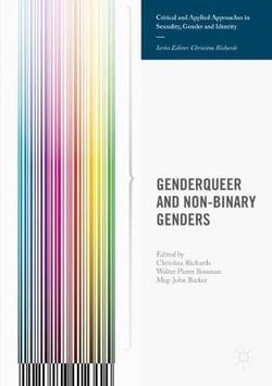 Genderqueer and Non-Binary Genders