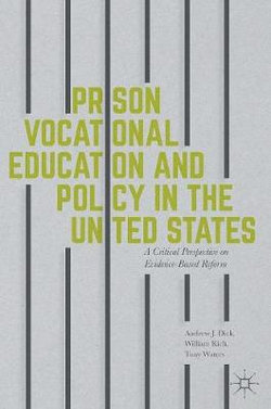 Prison Vocational Education and Policy in the United States