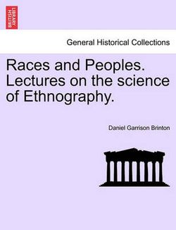 Races and Peoples. Lectures on the Science of Ethnography.