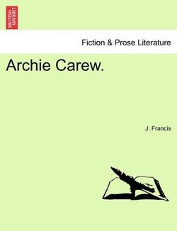 Archie Carew.