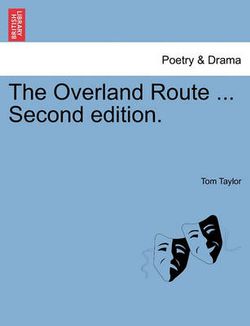 The Overland Route ... Second Edition.