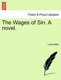 The Wages of Sin. a Novel.Vol.II