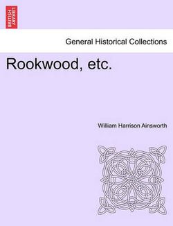 Rookwood, Etc.