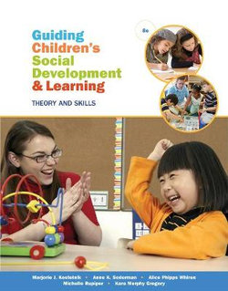 Guiding Children's Social Development and Learning