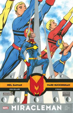 Miracleman By Gaiman & Buckingham