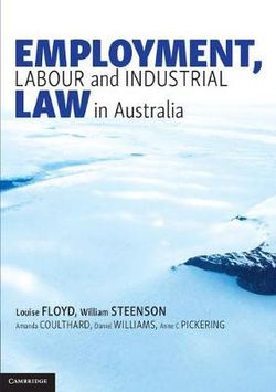 Employment, Labour and Industrial Law in Australia