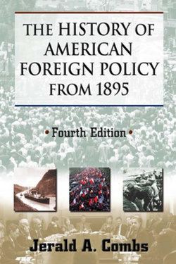 The History of American Foreign Policy from 1895