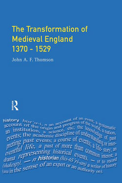 Transformation of Medieval England 1370-1529, The